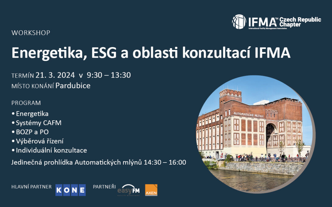 Workshop 21. 3. 2024, Pardubice: Energetika, ESG a oblasti konzultací IFMA